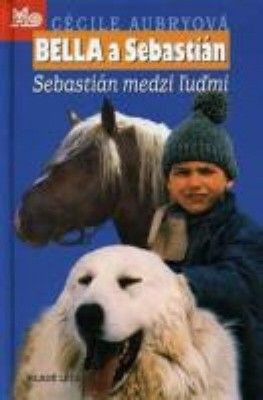 Sebastián medzi ľudmi - Bella a Sebastián