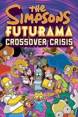 Simpsons Futurama Crossover Crisis