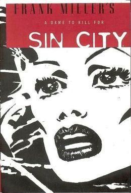 Sin City Volume 2: A Dame to Kill For