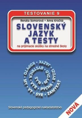 Slovenský jazyk a testy na prijímacie skúšky na stredné školy - Testovanie 9, 3. prepracované vydanie