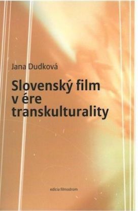 Slovensky film v ere transkulturality