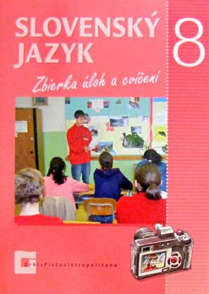 Slovenský jazyk 8 - Zbierka úloh a cvičení