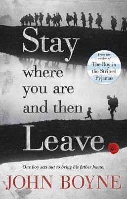 Stay Where You Are And Then Leave