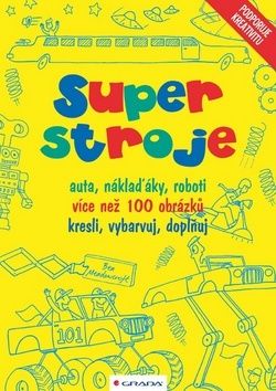 Superstroje - auta, náklaďáky, roboti