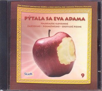SĽUK - 09: Pýtala sa Eva Adama CD