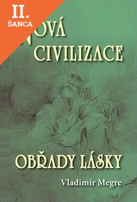 Lacná kniha Nová civilizace - Obřady lásky