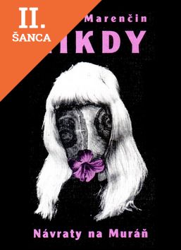 Lacná kniha Nikdy. Návraty na Muráň