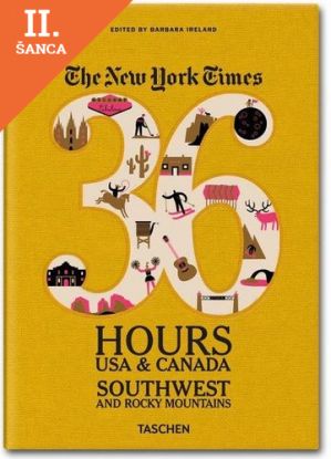 Lacná kniha NY Times, 36 Hours USA & Canada, Southwest & Rocky Mountains