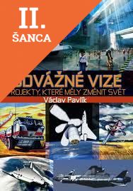Lacná kniha Odvážné vize - Projekty, které měly změnit svět