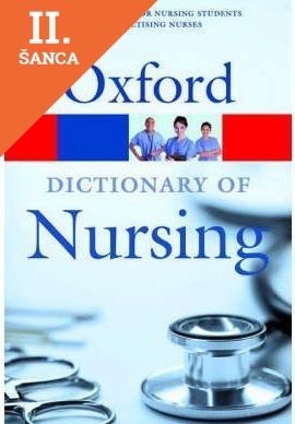 Lacná kniha Oxford Dictionary of Nursing (Oxford Paperback Reference)