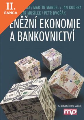 Lacná kniha Peněžní ekonomie a bankovnictví 5. vydání