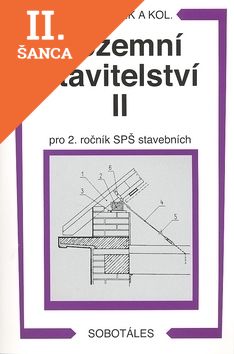 Lacná kniha Pozemní stavebnictví II pro 2.ročník SPŠ stavebních