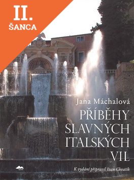 Lacná kniha Příběby slavných italských vil