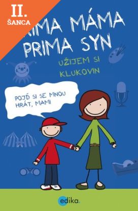 Lacná kniha Prima máma, prima syn - užijem si klukovin