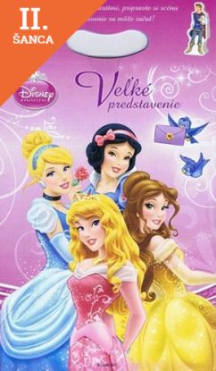 Lacná kniha Princezné - Veľké predstavenie