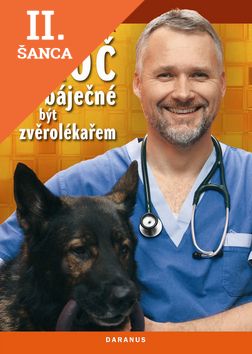 Lacná kniha Proč je báječné být zvěrolekářem