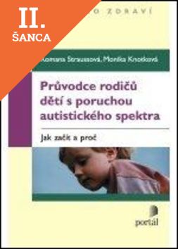 Lacná kniha Průvodce rodičú dětí s poruchou autistického spektra