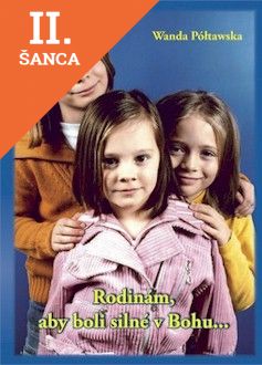Lacná kniha Rodinám, aby boli silné v Bohu