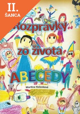 Lacná kniha Rozprávky zo života abecedy