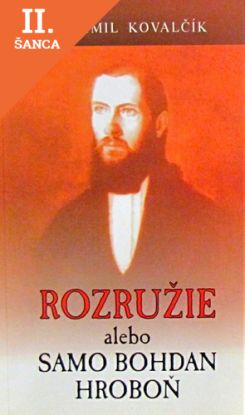 Lacná kniha Rozružie alebo Samo Bohdan Hroboň