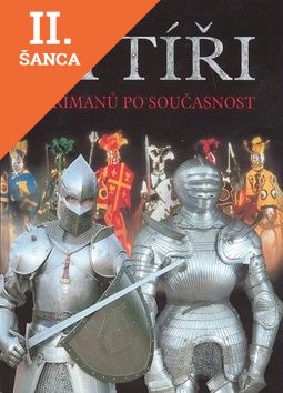 Lacná kniha Rytíři od Římanu po současnosť