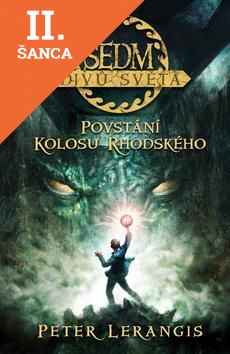 Lacná kniha Sedm divů světa 1 Povstání kolosu rhodského