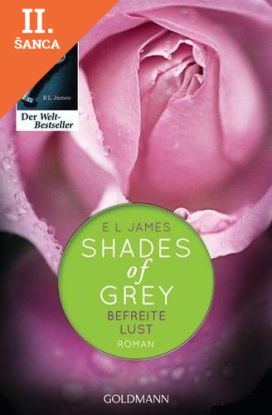 Lacná kniha Shades of Gray 3 Befreite Lust (nem.)