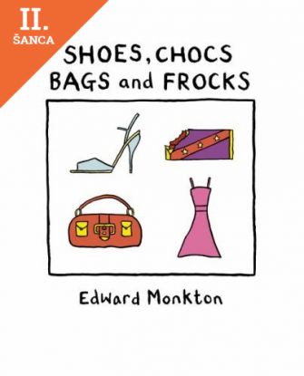 Lacná kniha Shoes Chocs Bags And Frocks