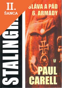 Lacná kniha Stalingrad - Sláva a pád 6.armády