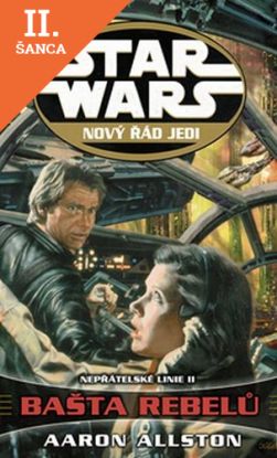 Lacná kniha Star Wars - Bašta rebelů - Nový řád Jedi