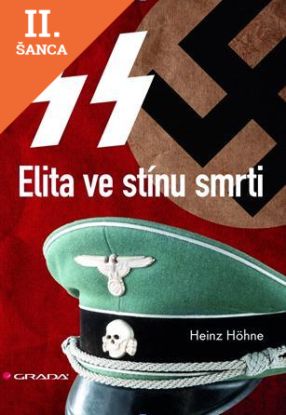 Lacná kniha SS - Elita ve stínu smrti