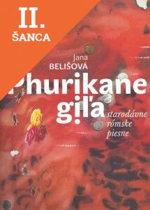 Lacná kniha Phurikane giľa - starodávne rómske piesne + CD