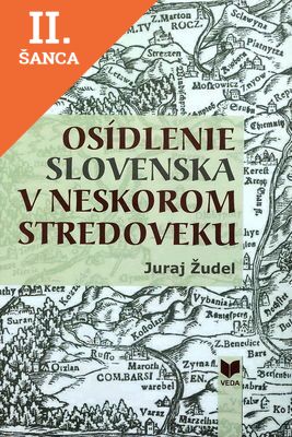 Lacná kniha Osídlenie Slovenska v neskorom stredoveku + mapy 2 ks