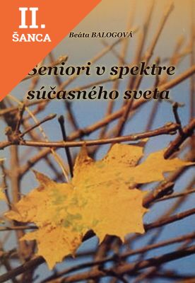 Lacná kniha Seniori v spektre súčasného sveta