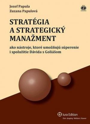 Stratégia a strategický manažment, 2. upravené vydanie