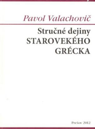 Stručné dejiny starovekého Grécka