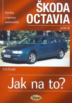 ŠKODA OCTAVIA od 8/96 Jak na to? č. 60