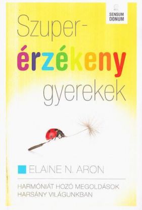Szuperérzékeny gyerekek