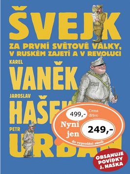 Švejk v ruském zajetí a v revoluci