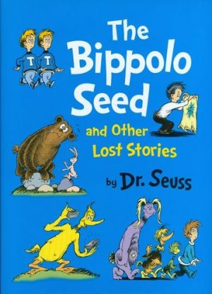 The Bippolo Seed and Other Lost Stories