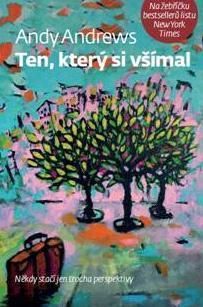 Ten, který si všímal
