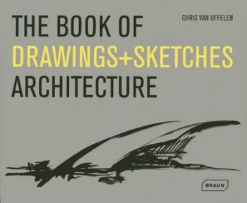 The Book of Sketches + Drawings - Architecture