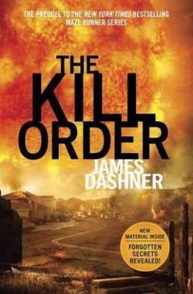 The Kill Order - The Maze Runner