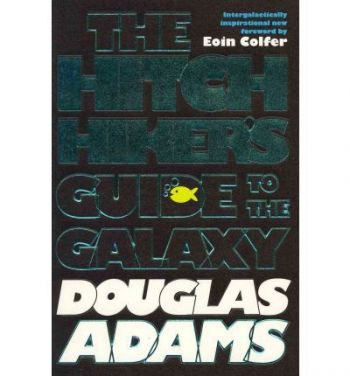 The Hitchhiker's guide to the galaxy