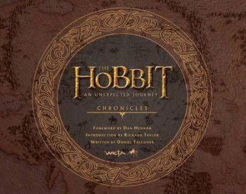 The Hobbit : An Unexpected Journey : Chronicles