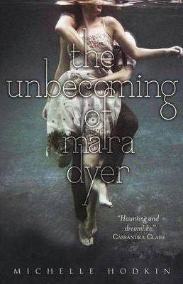 The Unbecoming of Mara Dyer