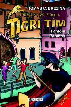 Tigrí tím - Fantóm Benátok