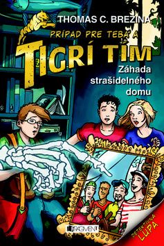 Tigrí tím - Záhada strašidelného domu
