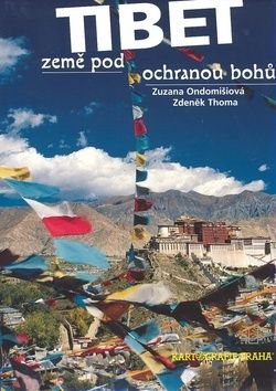 Tibet - země pod ochranou bohů + mapa