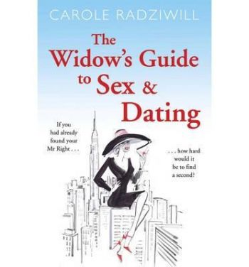 The Widow`s Guide to Sex and Dating